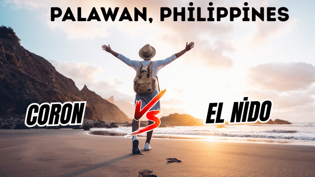 Coron vs El Nido Palawan