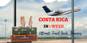 Costa Rica in 1 week