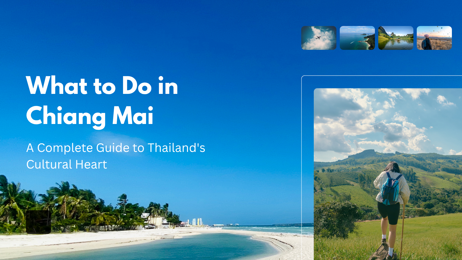 What to Do in Chiang Mai: A Complete Guide to Thailand's Cultural Heart