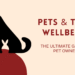 Pets & Their Wellbeing