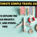 Ultimate Simple Travel Guide: How to Explore the World