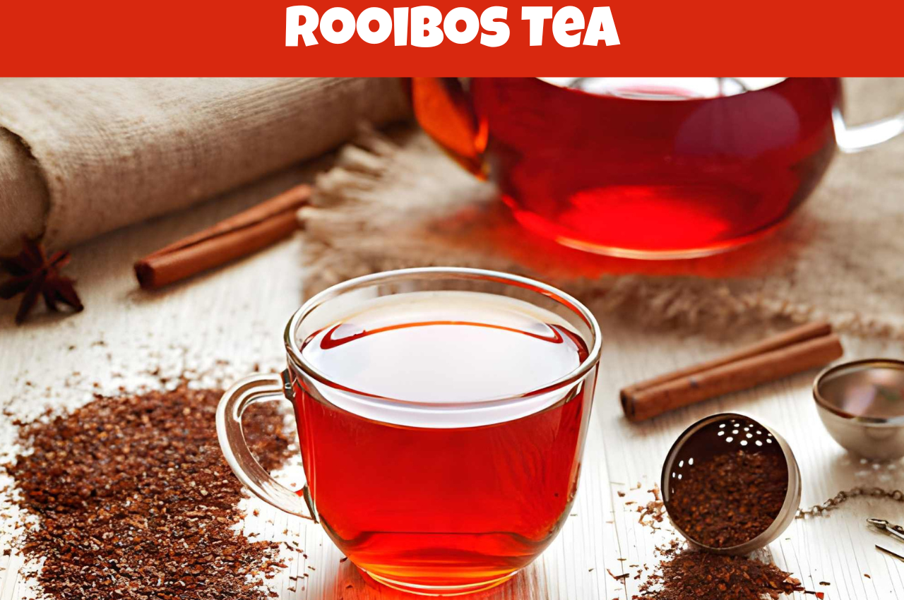 Rooibos Tea