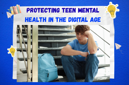 Protecting Teen Mental Health in the Digital Age