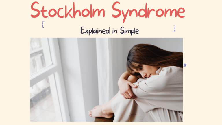 Stockholm Syndrome Explained in Simple