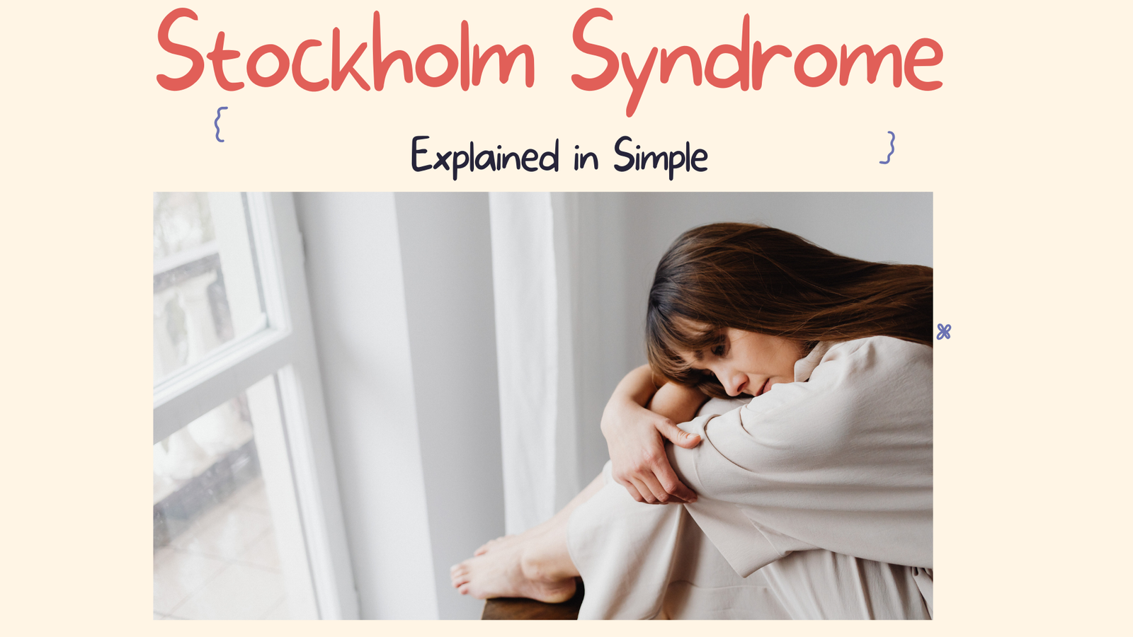 Stockholm Syndrome Explained in Simple
