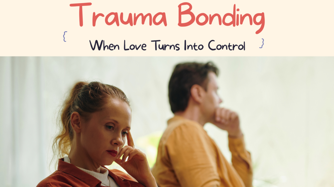 Trauma Bonding