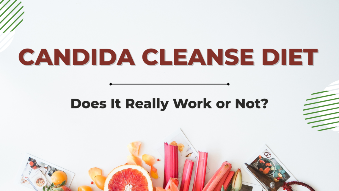 Candida Cleanse Diet