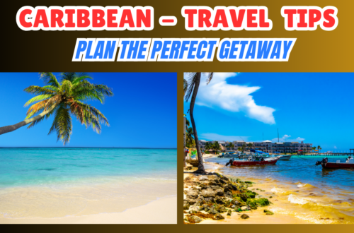 Caribbean - Travel Tips