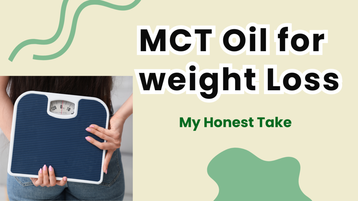 MCT Oil for weight Loss