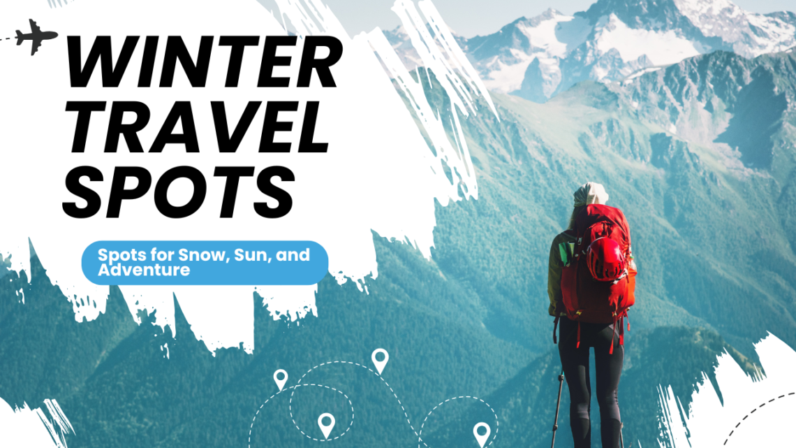 Winter Travel spots