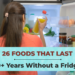 26 Foods That Last 10+ Years Without a Fridge