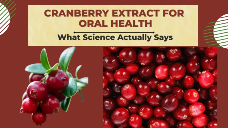 Cranberry Extract for Oral Health