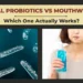 Oral Probiotics vs Mouthwash