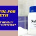 Xylitol for teeth