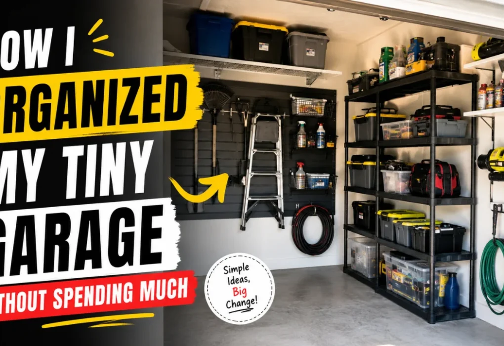 How I Organized My Tiny Garage Without Spending Much